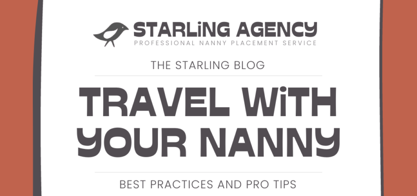 How to Travel with your Nanny