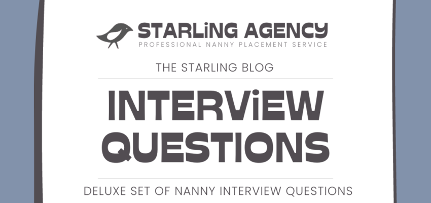 Deluxe Set of Nanny Interview Questions
