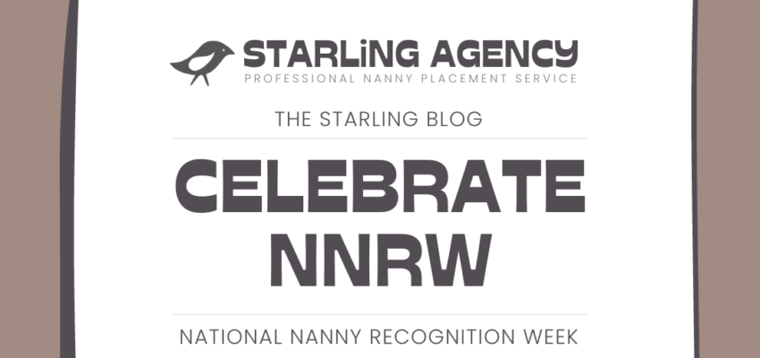 Celebrate National Nanny Recognition Week!