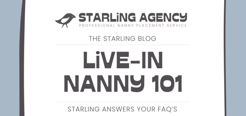 What’s a Live-In Nanny?