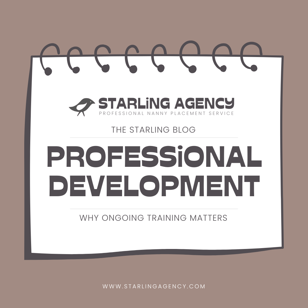 Why Nanny Professional Development Matters