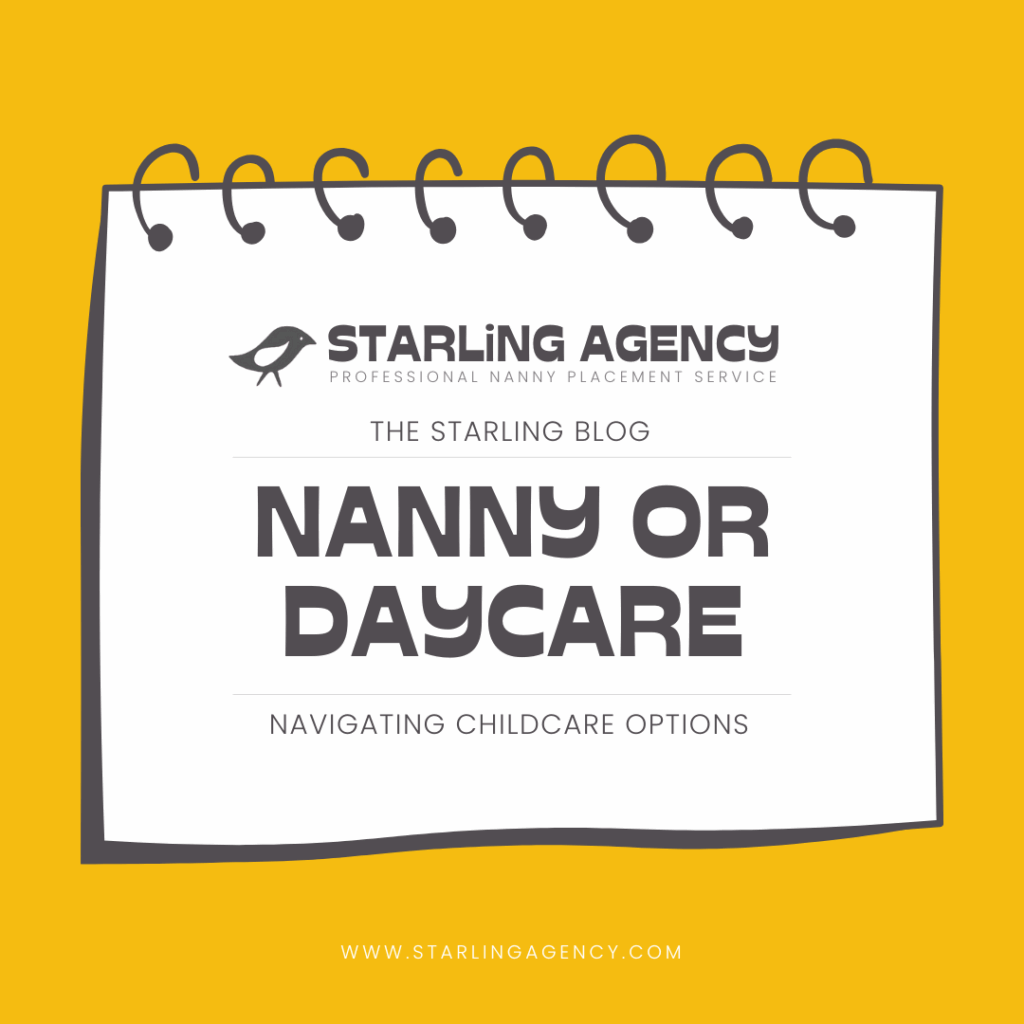 Nanny or Daycare